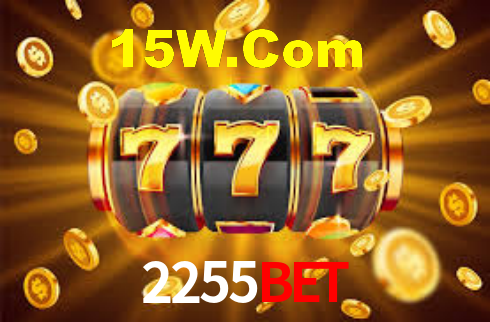 2255Bet,2255Bet App